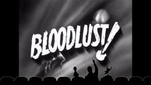 Mystery Science Theater 3000 Bloodlust!