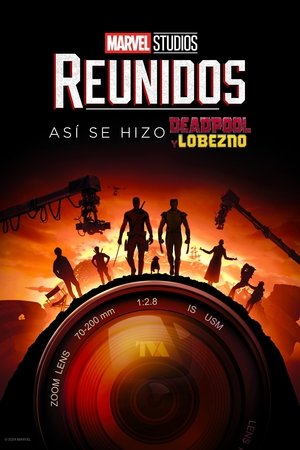Reunidos: Así se hizo Deadpool y Lobezno 2024