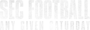 SEC Football: Any Given Saturday
