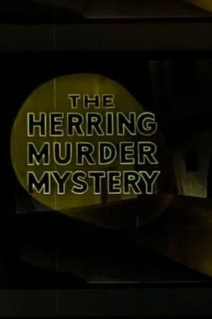 The Herring Murder Mystery