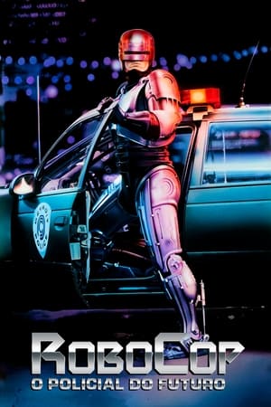 Poster Robocop - O Polícia do Futuro 1987