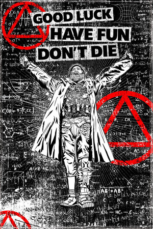 poster Good Luck, Have Fun, Don't Die