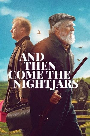 Poster And Then Come the Nightjars (2023)