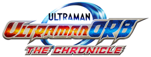 Ultraman Orb: The Chronicle — Logos 2