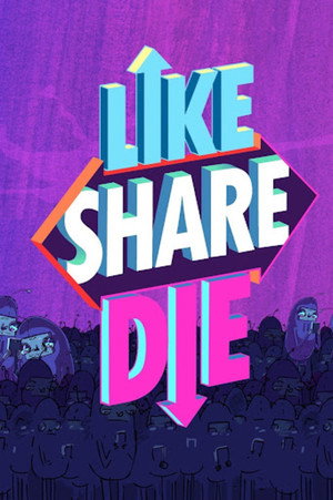 Like, Share, Die