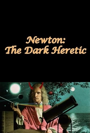 Poster Newton: The Dark Heretic (2003)