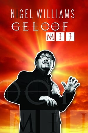 Poster Nigel Williams: Geloof Mij 2011