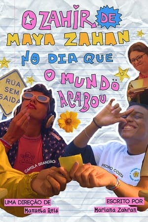 Poster O Zahir de Maya Zahan no dia que o Mundo Acabou 2024