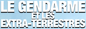 O Gendarme e os Extra-Terrestres — Logos 1