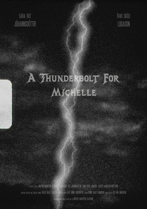 A Thunderbolt for Michelle