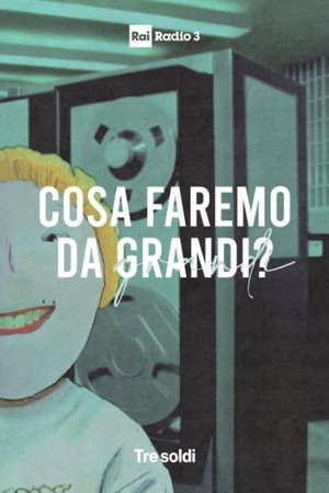 Cosa faremo da grandi (2026)