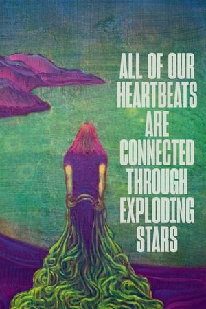 Poster All of Our Heartbeats Are Connected Through Exploding Stars 2022