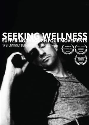 Poster Seeking Wellness: Suffering Through Four Movements 2008