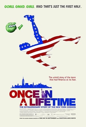 Poster Once in a Lifetime: The Extraordinary Story of the New York Cosmos 2006