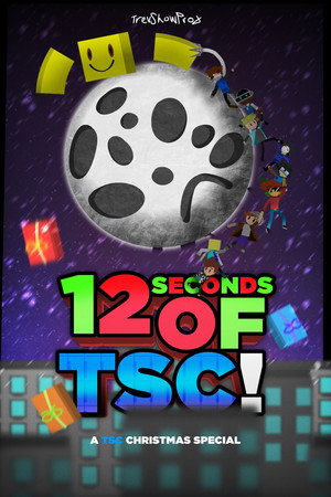The Legend of the TSC - Christmas Special O’ ‘23: 12 Seconds of TSC's Poster