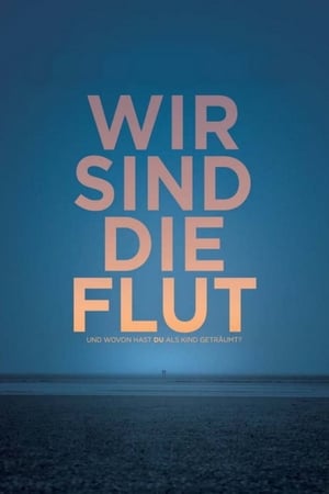 Poster Wir sind die Flut 2016