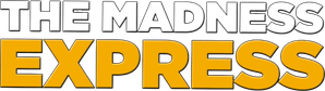 The Madness Express