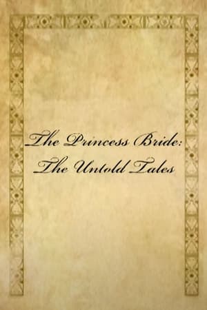 The Princess Bride: The Untold Tales poster