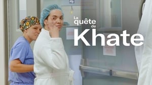 La quête de Khate film complet