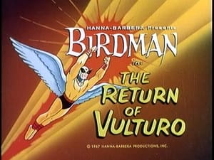 Birdman and the Galaxy Trio The Return of Vulturo