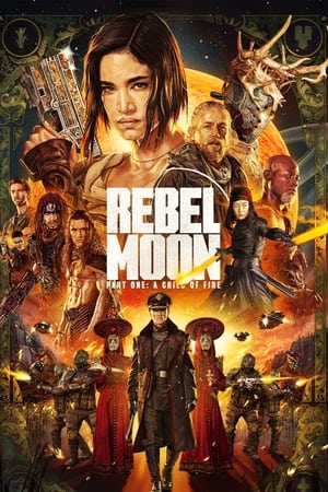 affiche du film Rebel Moon – Partie 1 : Enfant du feu