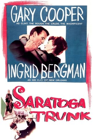 Saratoga Trunk Saratoga Trunk