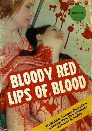 Bloody Red Lips of Blood 2012