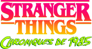 Stranger Things : Chroniques de 1985