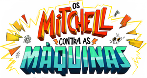 A Família Mitchell e a Revolta das Máquinas