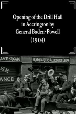 Poster Opening of the Drill Hall in Accrington by General Baden-Powell 1904