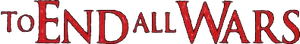 To End All Wars