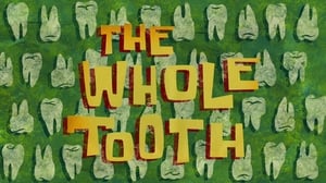 SpongeBob SquarePants The Whole Tooth