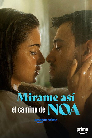 Mírame así, el camino de Noa