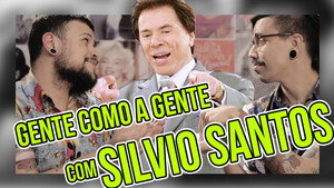 Silvio Santos - GENTE COMO A GENTE | Diva Depressão