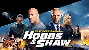 Fast and Furious Presents: Hobbs & Shaw