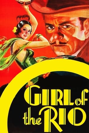 Girl of the Rio (1932)