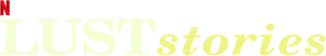 Lust Stories