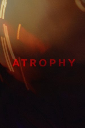 Atrophy