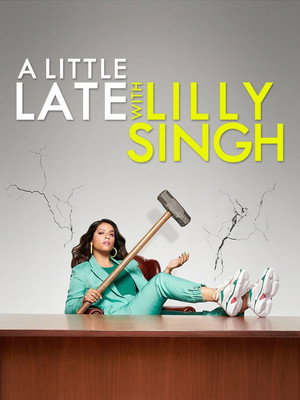 A Little Late with Lilly Singh 9