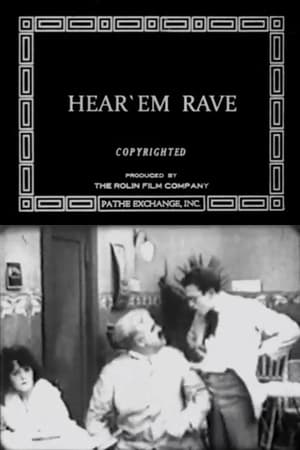 Poster Hear 'Em Rave (1918)