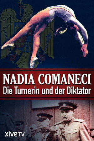 Nadia Comaneci - Die Turnerin und der Diktator