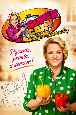 Super Gary. Gotuj z Bosacką