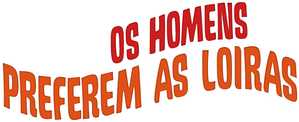 Os Homens Preferem as Loiras