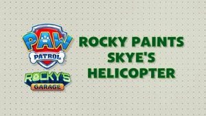 Skye's Surprise Helicopter Makeover (Chopper Paint Job)