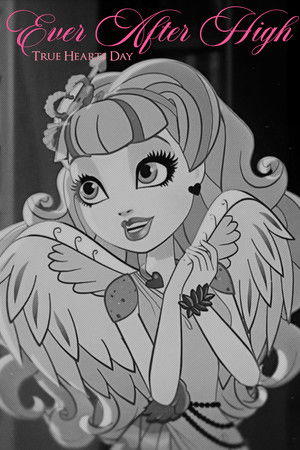 Ever After High: True Hearts Day