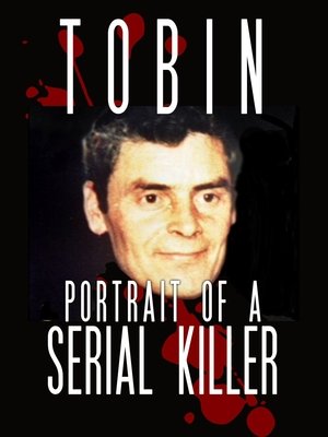 Poster di Tobin: Portrait of a Serial Killer