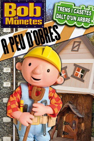 Bob the Builder: On Site - Trains & Treehouses 3