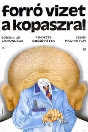 Image Forró vizet a kopaszra!