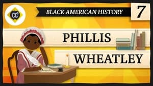 Crash Course Black American History Phillis Wheatley
