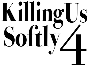 Killing Us Softly 4: Advertising's Image Of Women